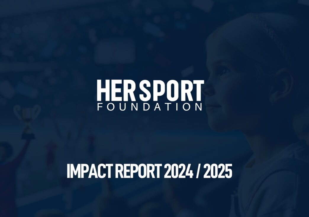 Her Sport Foundation Impact Report Cover