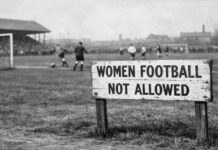 The Day Women’s Football Was Told to Disappear